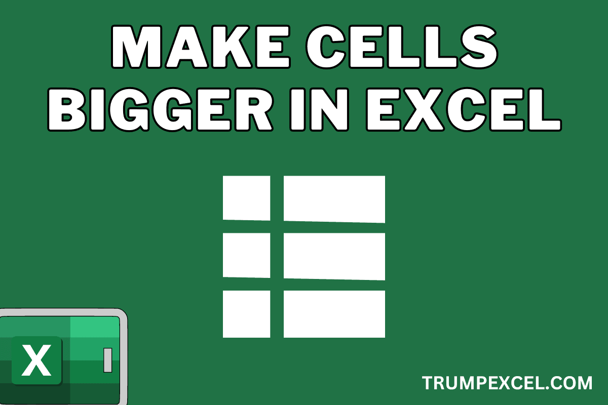 How to Make Cells Bigger in Excel? 5 Simple Hacks!