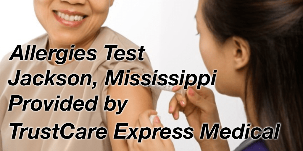 TrustCare Allergies Test, Jackson, MS