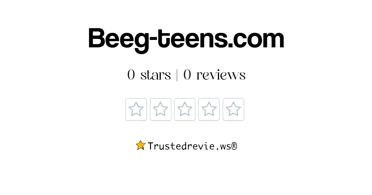 Beeg-teens.com Review: Legit or Scam? [2024 New Reviews]