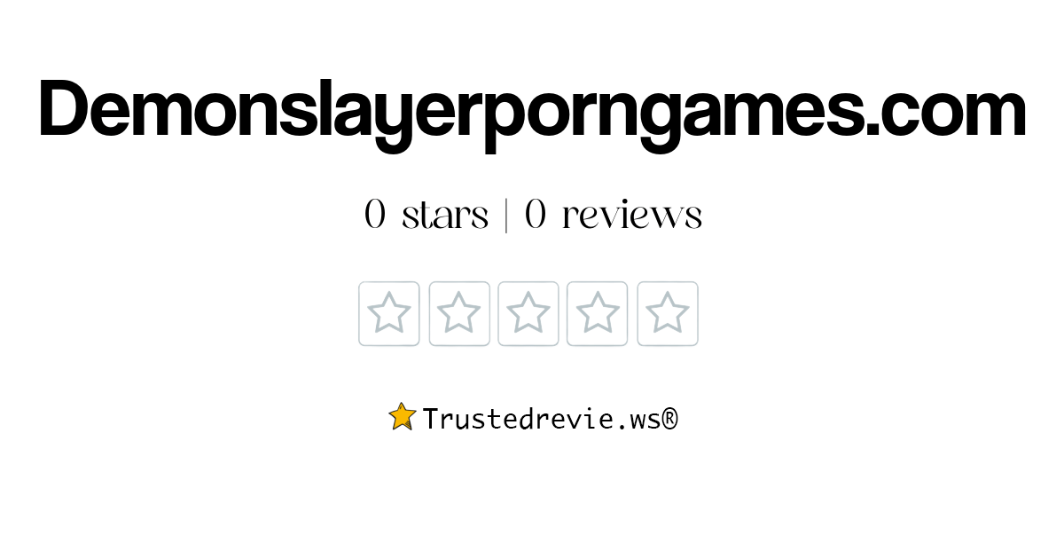 Demonslayerporngames.com Review: Legit or Scam? [2025 New Reviews]