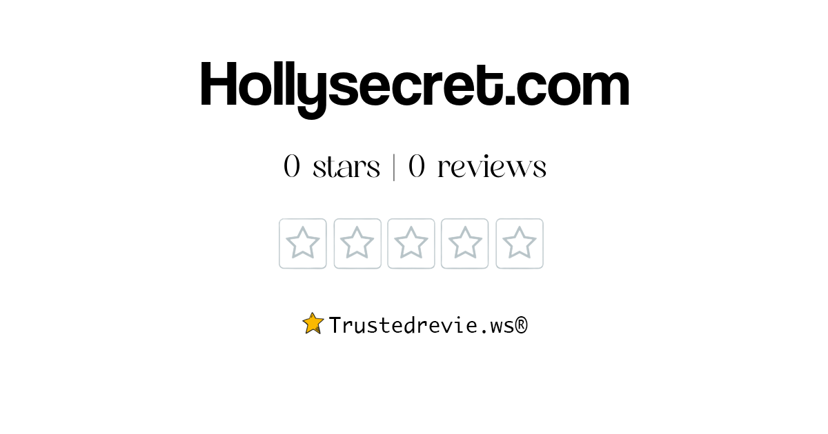 Hollysecret.com Review: Legit or Scam? [2025 New Reviews]
