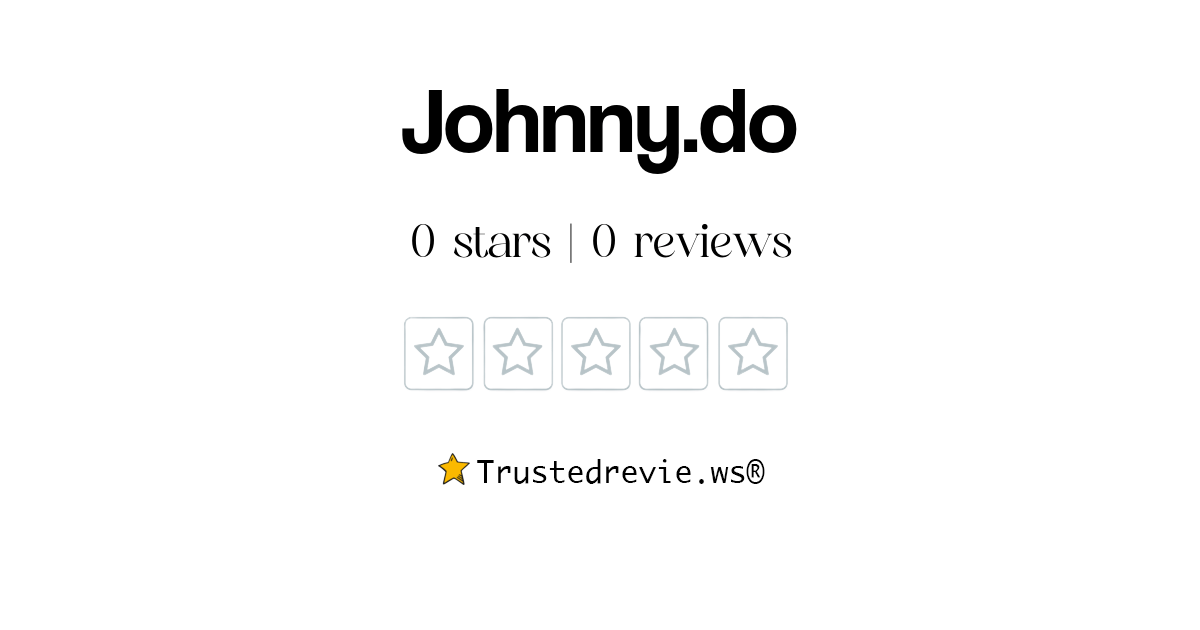 Johnny.do Review Legit or Scam? [2024 New Reviews]