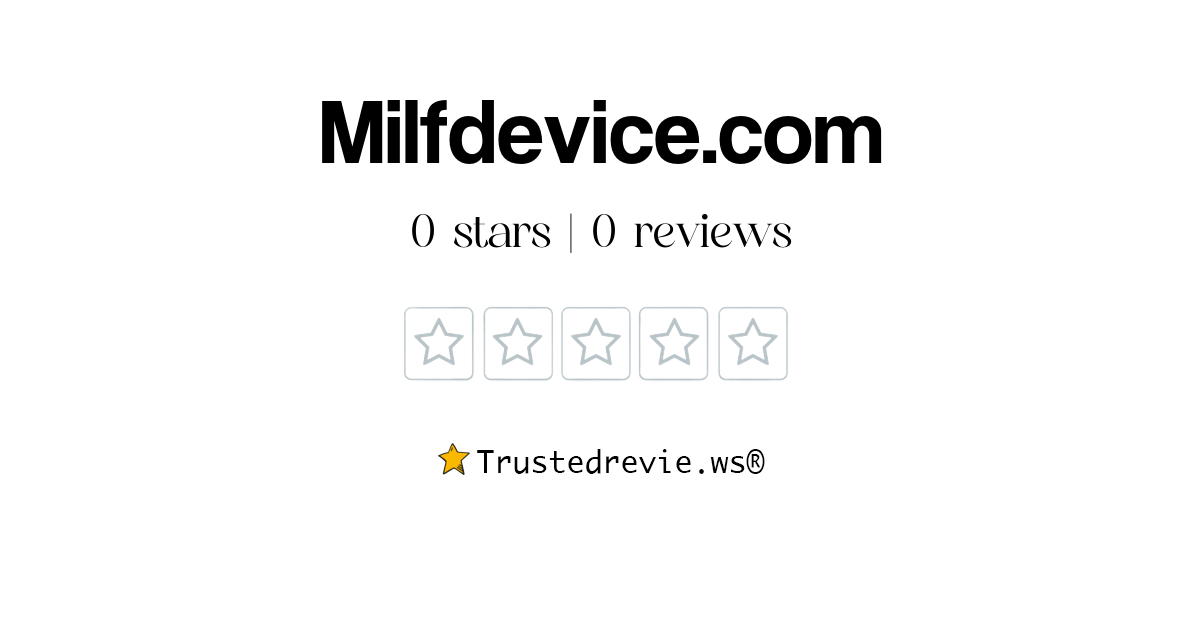 Milfdevice.com Review: Legit or Scam? [2025 New Reviews]