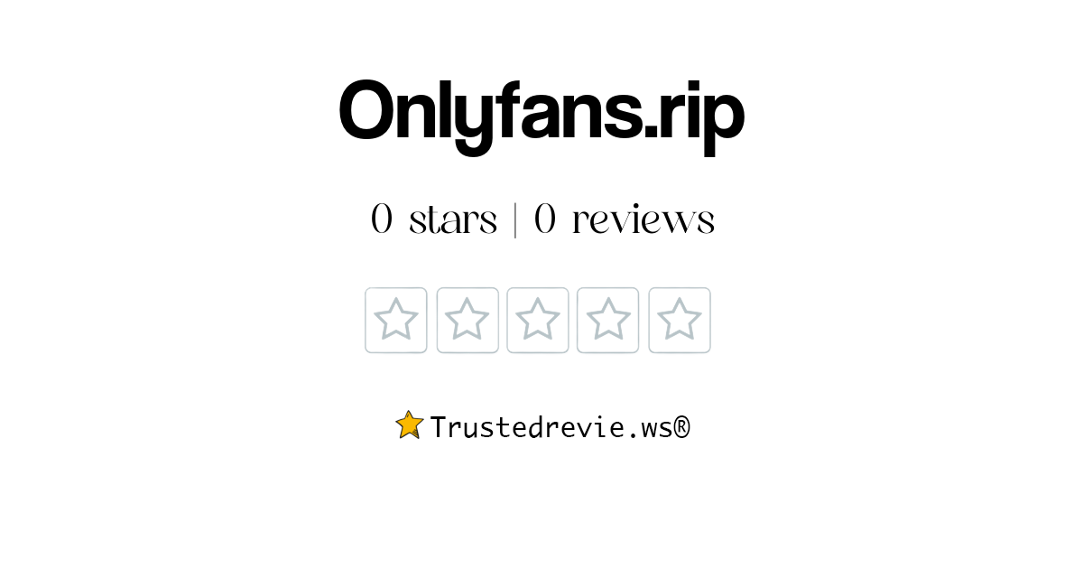 Onlyfans.rip Review: Legit or Scam? [2025 New Reviews]