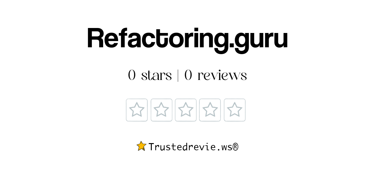 Refactoring.guru Review Legit or Scam? [2024 New Reviews]
