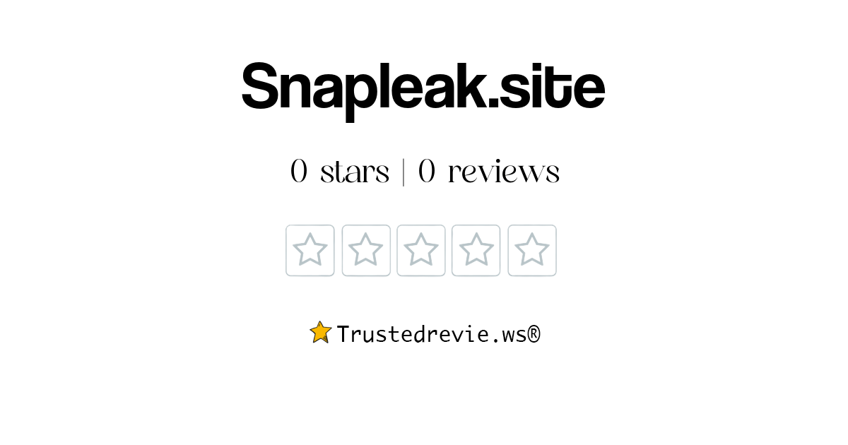 Snapleak.site Review: Legit or Scam? [2025 New Reviews]