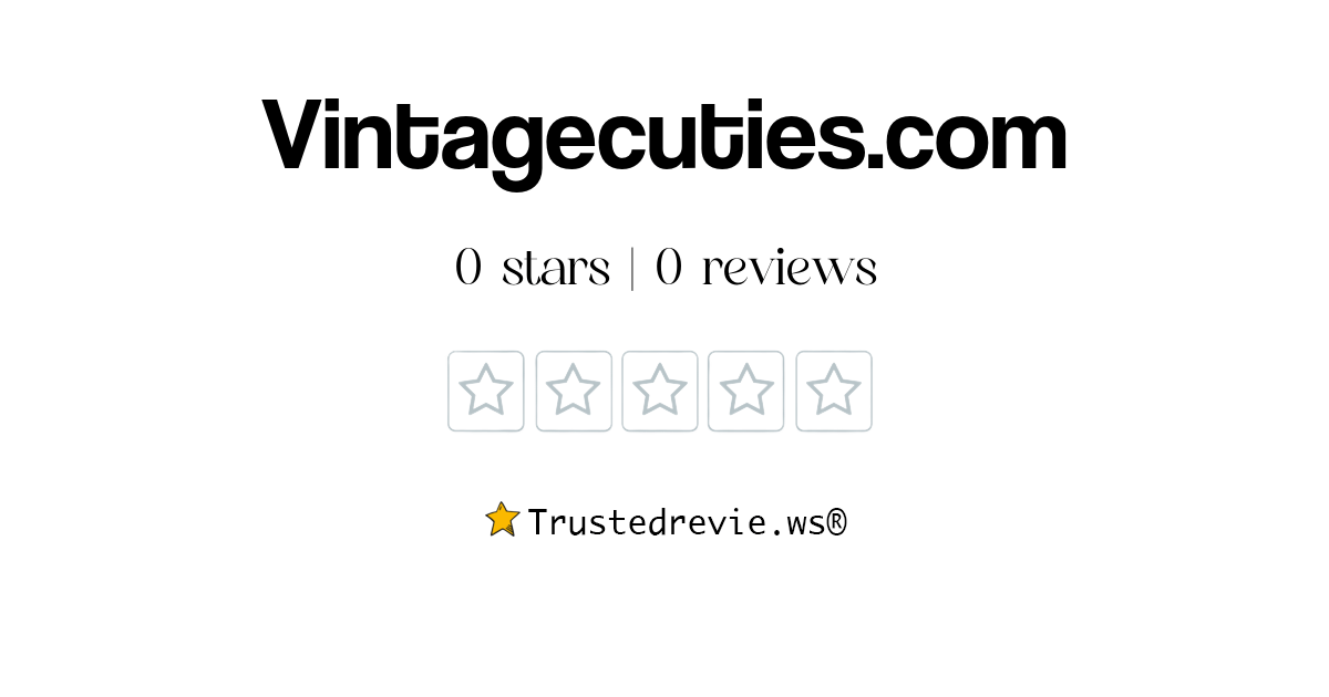Vintagecuties.com Review: Legit or Scam? [2025 New Reviews]