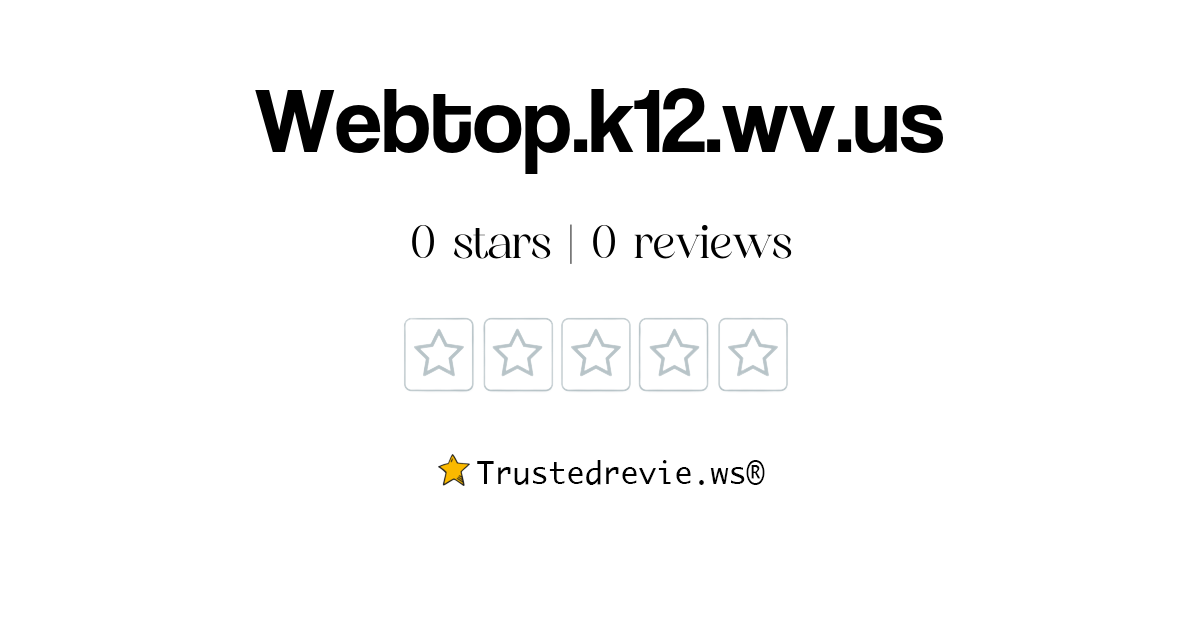 top.k12.wv.us Review Legit or Scam? [2024 New Reviews]