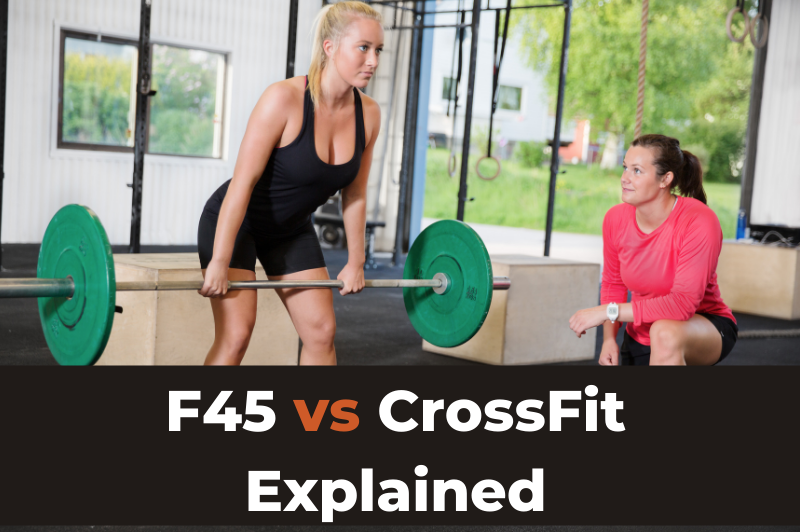 F45 vs CrossFit Costs, Workouts & Community Explained
