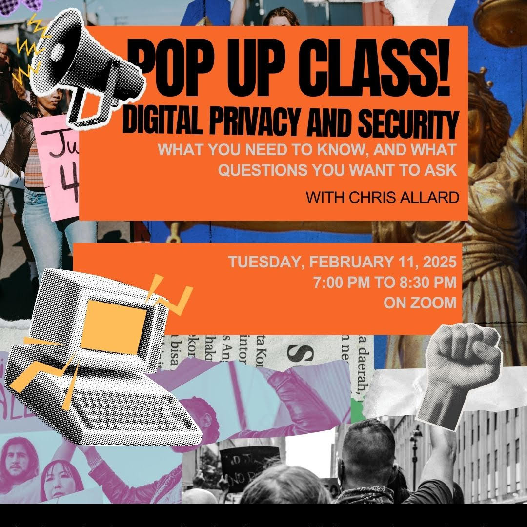 Digital Privacy and Security What you need to know, and what questions