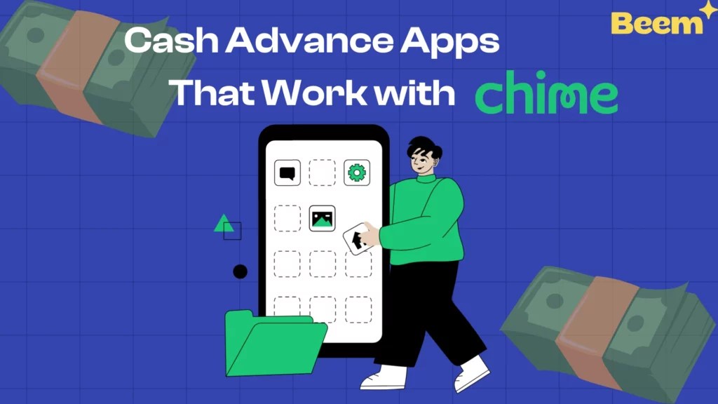 Best Cash Advance Apps That Work with Chime [2024]