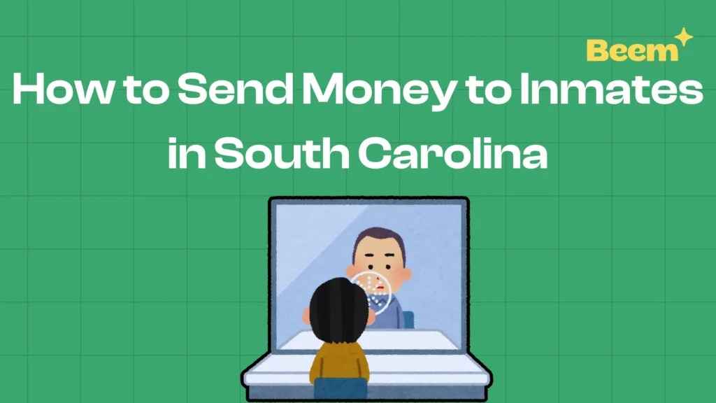 How to Send Money to Inmates in South Carolina Beem