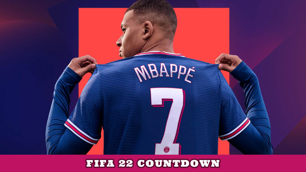 FIFA 22 Countdown Release Time & Date Try Hard Guides