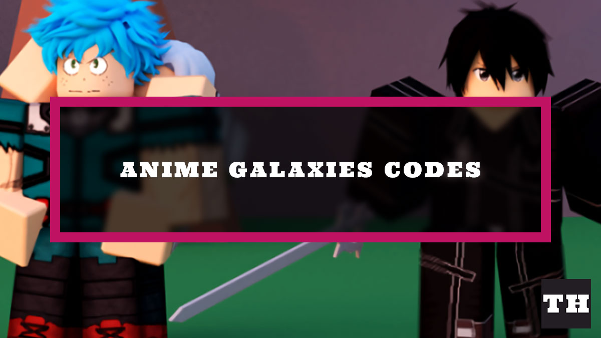 Anime Galaxies Codes (February 2022) 🌟 Testing! Try