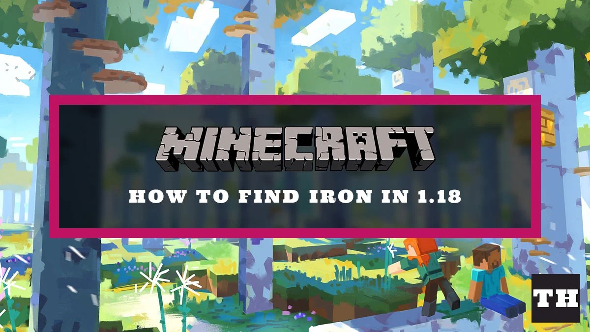 How to find Iron in Minecraft 1.18 Try Hard Guides