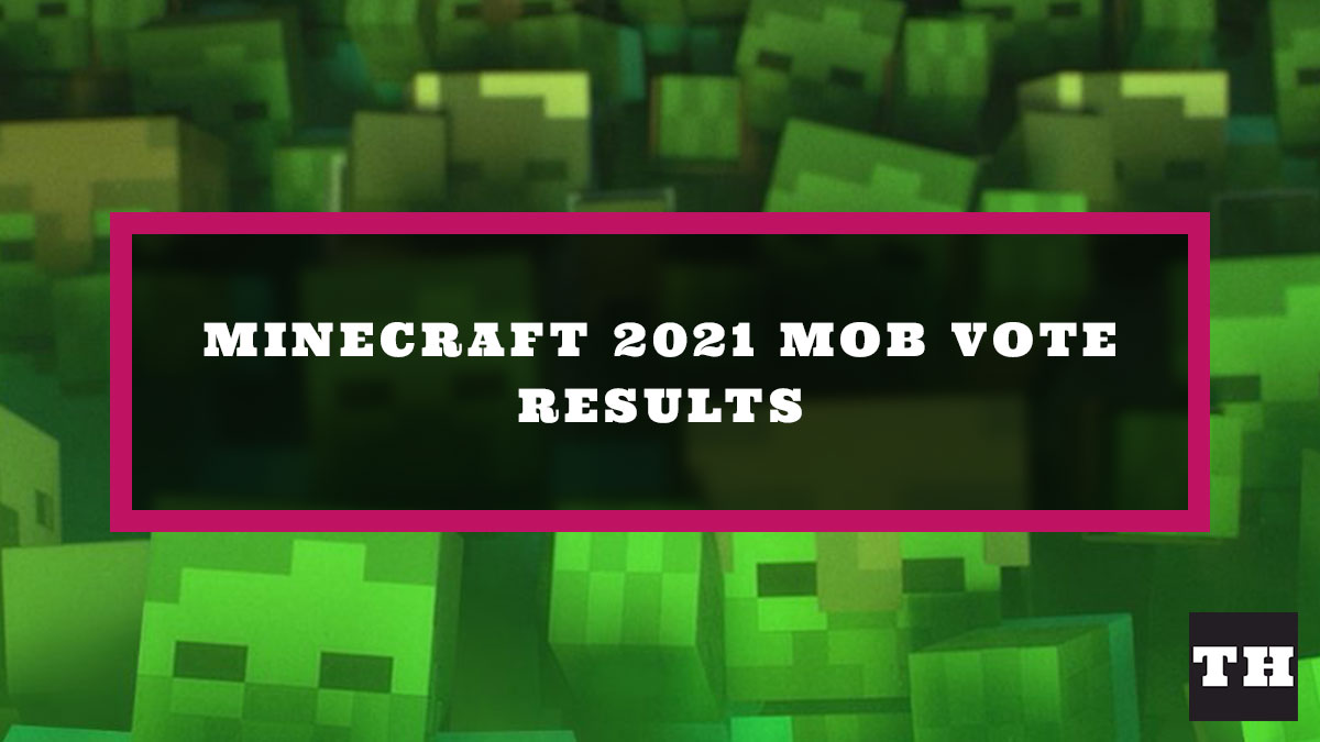 Minecraft Mob Vote Results for 2021 What Mob Won? Try Hard Guides
