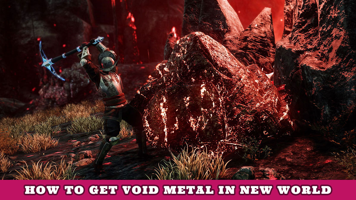How to get Void Metal in New World Try Hard Guides