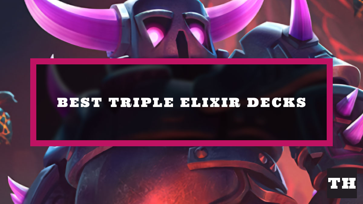 Best Triple Elixir Decks in Clash Royale (June 2022) Try Hard Guides