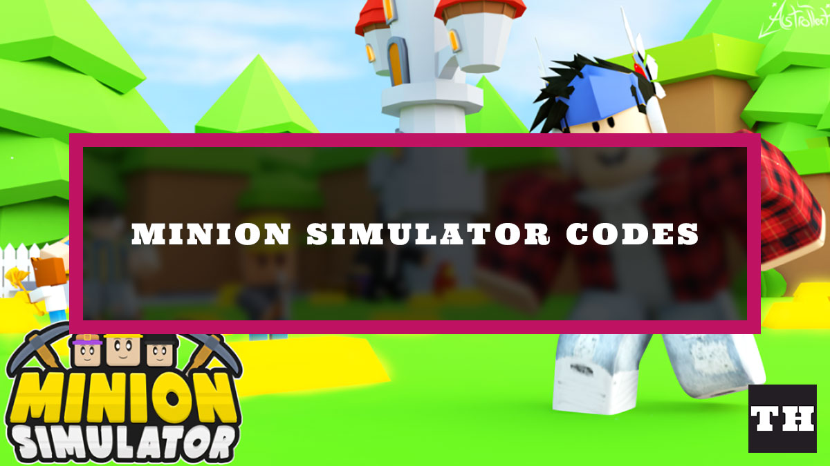 Minion Simulator Codes (April 2022) Xmas Update! Try Hard Guides
