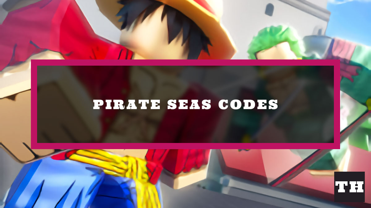 Pirate Seas Codes Try Hard Guides