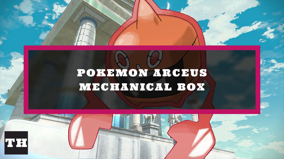 What is the Mechanical Box in Pokemon Legends Arceus Try Hard Guides