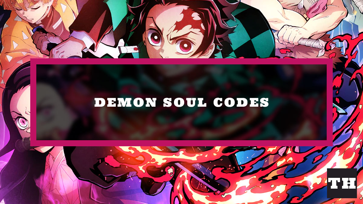 Demon Soul Simulator Codes (October 2024) Try Hard Guides