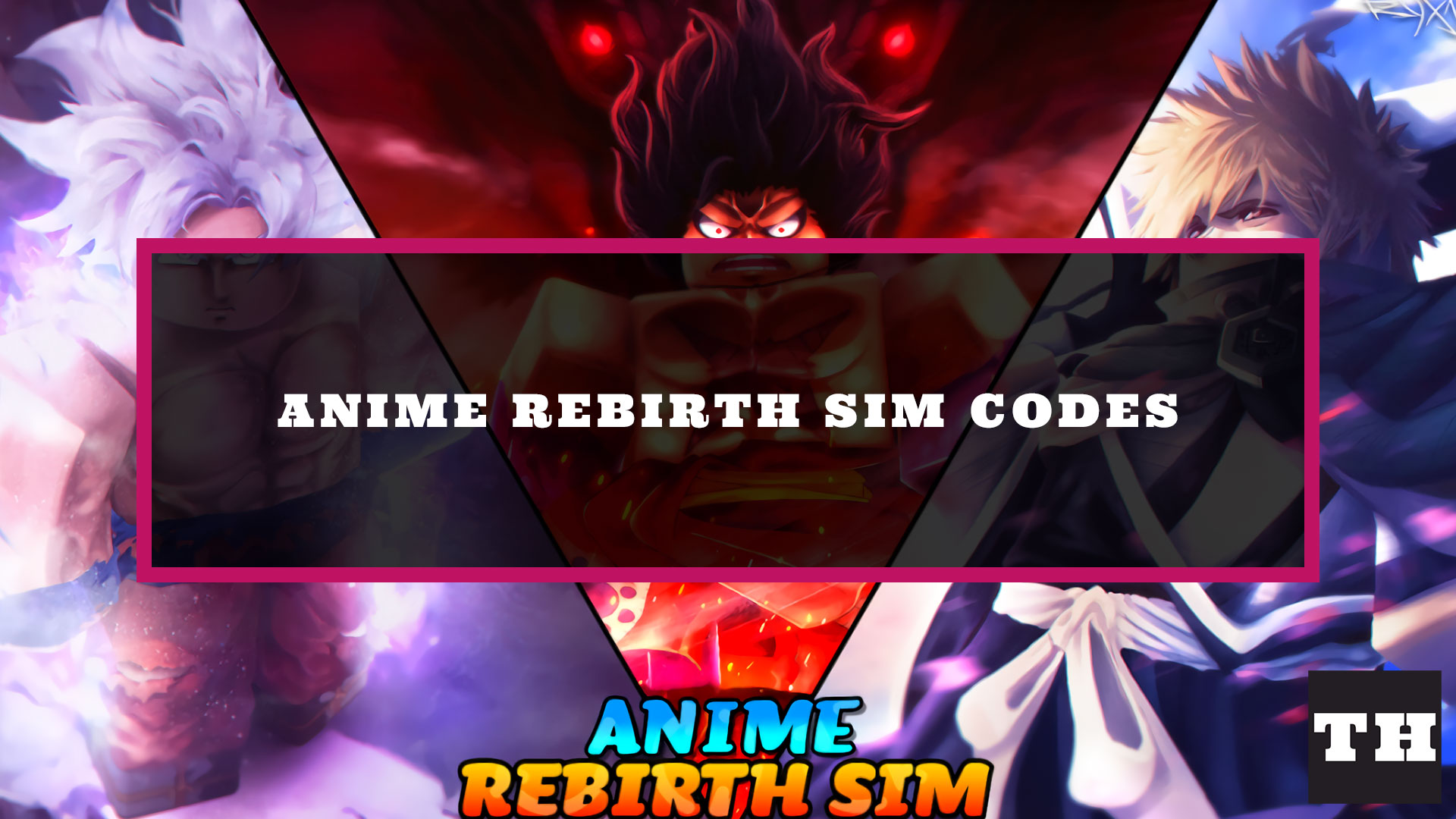 Anime Rebirth Simulator Codes (August 2022) Easter Event Update! Try Hard Guides