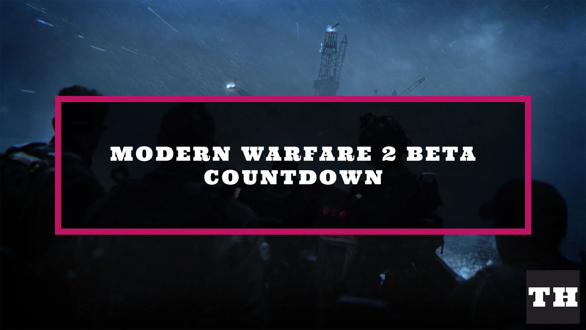 Modern Warfare 2 Open Beta Countdown Release Time & Date Try Hard