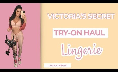 VS transparent lingerie try-on haul | Luana Tomaz - Videos - Try On