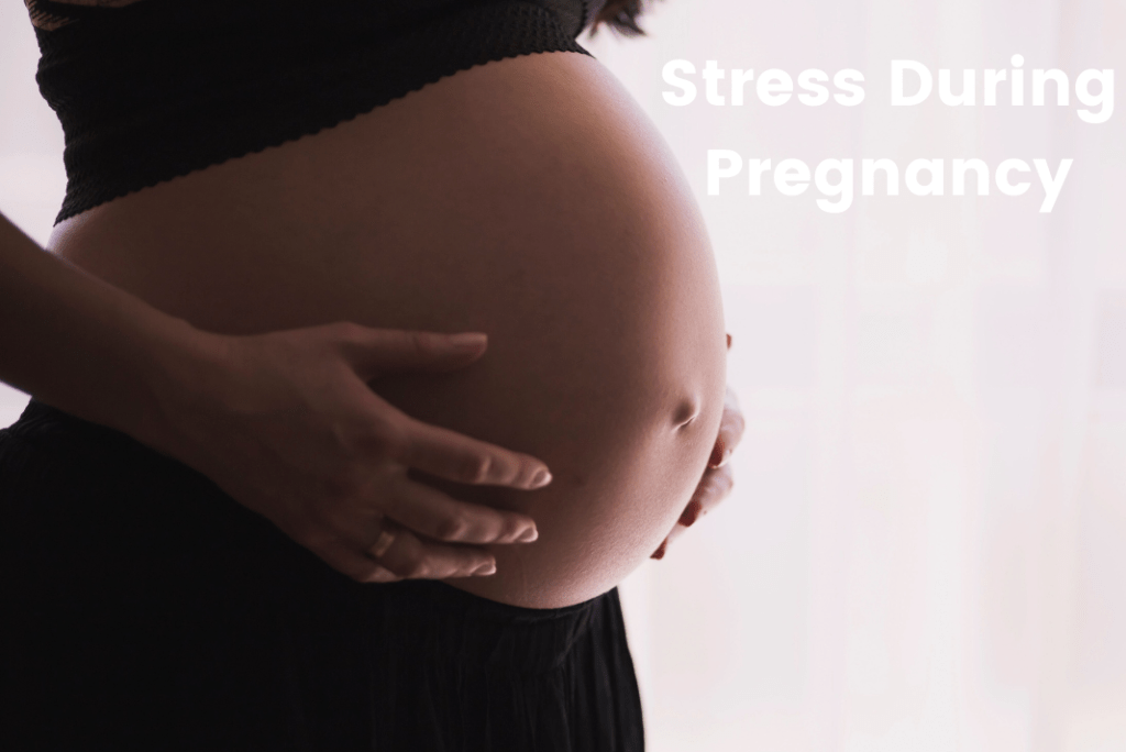 Nurturing Peace How to Deal with Stress During Pregnancy