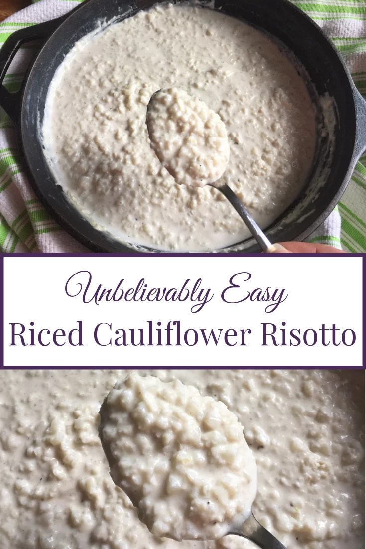 Unbelievably Easy Riced Cauliflower Risotto Tshanina Peterson
