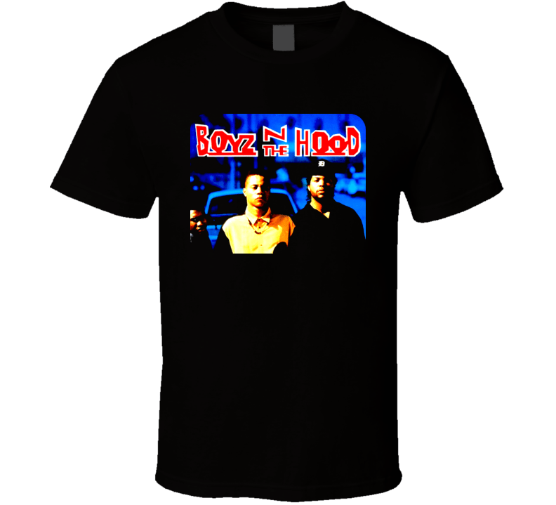 Boyz N The Hood Movie T Shirt