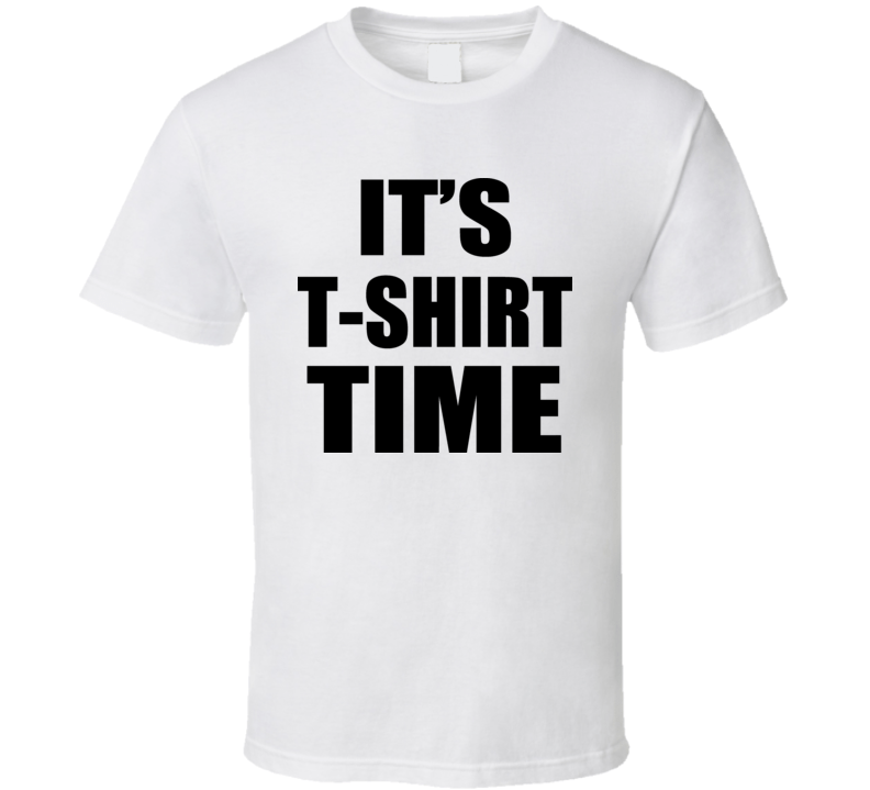 Jersey Shore Its T Shirt Time T Shirt