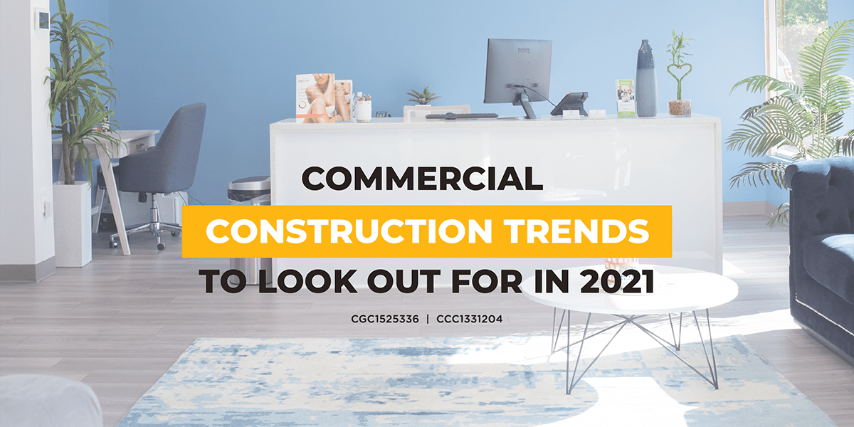 Commercial Construction Trends to Look Out for in 2021 TSpark