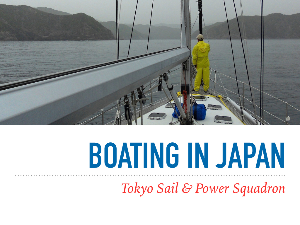 Boating In Japan Tokyo Sail and Power Squadron