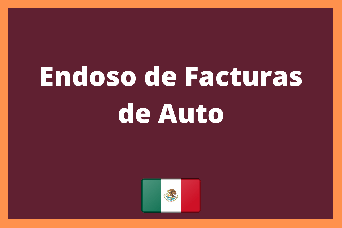 Como Endosar una Factura de Auto 【2024】