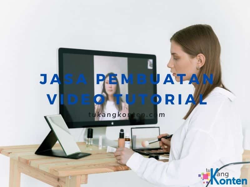 Jasa Pembuatan Video Tutorial Produk, Youtube (MURAH!)