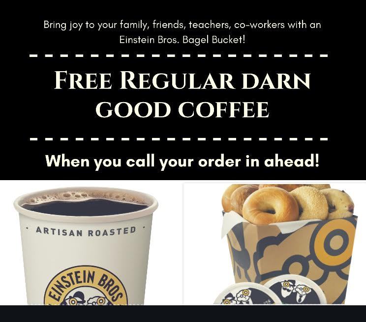 FREE Regular Darn Good Coffee from Einstein Bros. Bagels when you call
