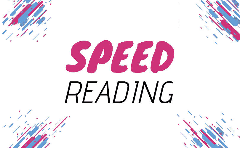 Speed Reading Definition & Types of Reading Turkey Scholarships