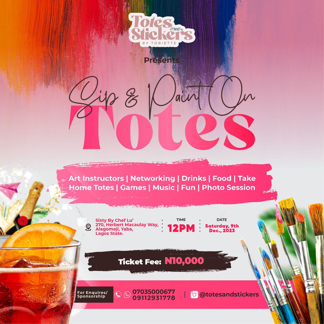 09 Dec. 2023, Sip and Paint on Totes turnuplagos...for information on