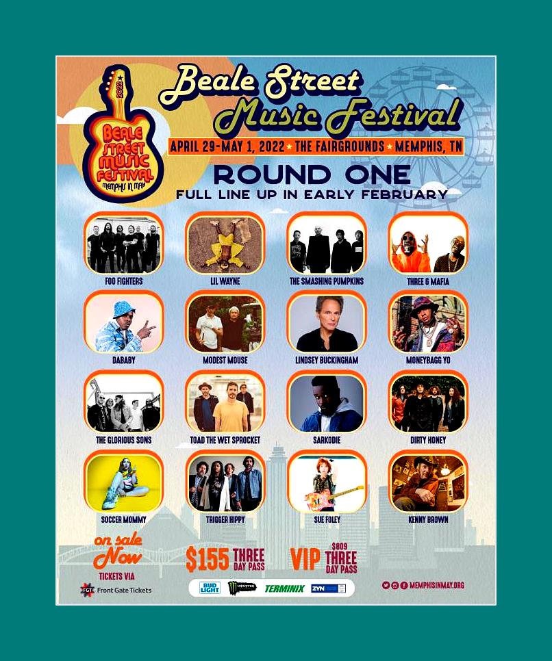 BEALE STREET FESTIVAL In MEMPHIS First Names 2022 TURN UP THE VOLUME