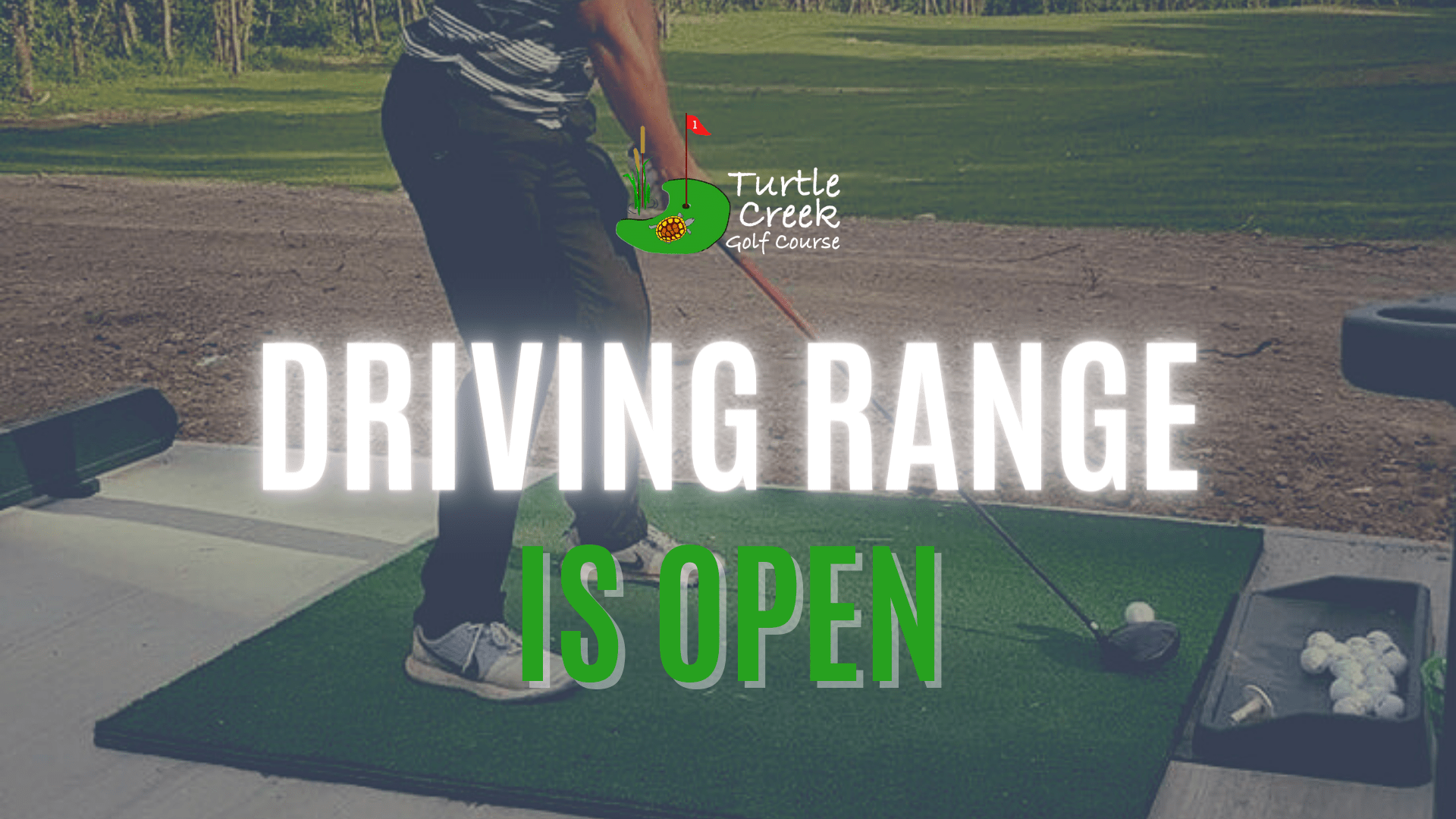 Driving Range Open Turtle Creek Golf Course