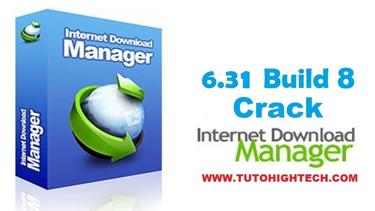 Télécharger IDM 6.38 Build 16 + Crack et Patch Gratuit 2021 - Tuto High Tech