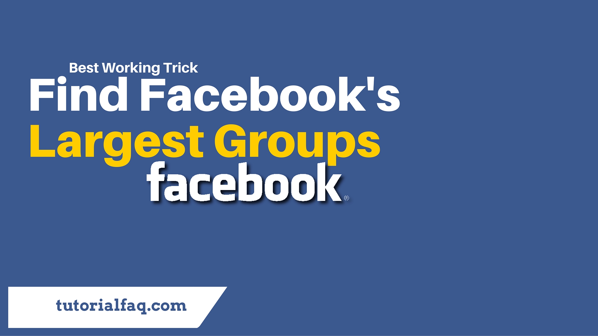 How to find large Facebook groups Tutorial FAQ