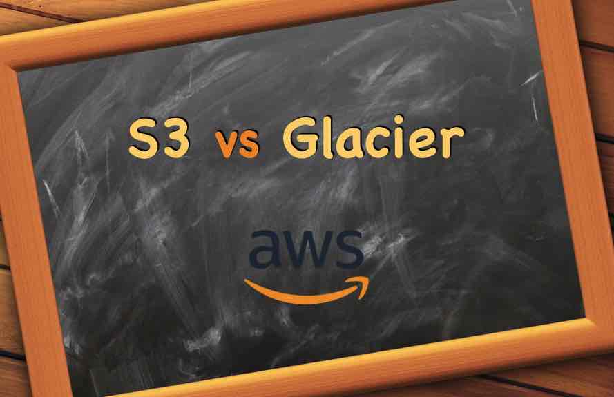 Amazon S3 vs Glacier Tutorials Dojo
