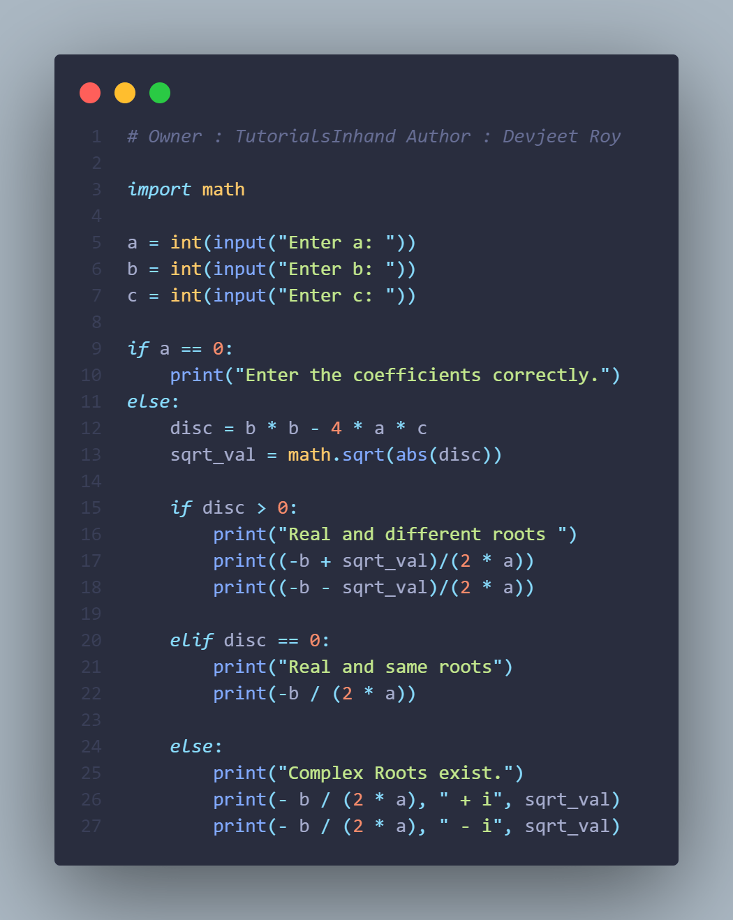 Program to find the roots of a quadratic equation in Python
