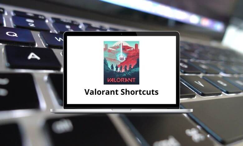 45 Valorant Keyboard Shortcuts - Valorant Shortcut Keys PDF