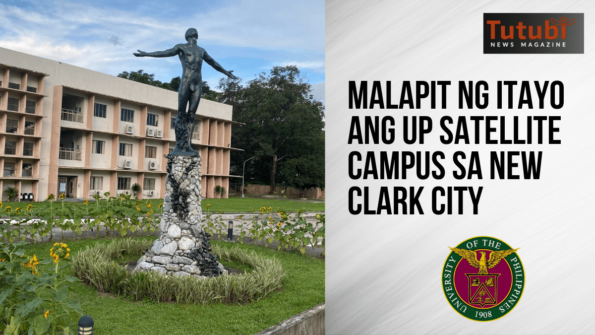 Malapit ng itayo ang UP satellite campus sa New Clark City Tutubi
