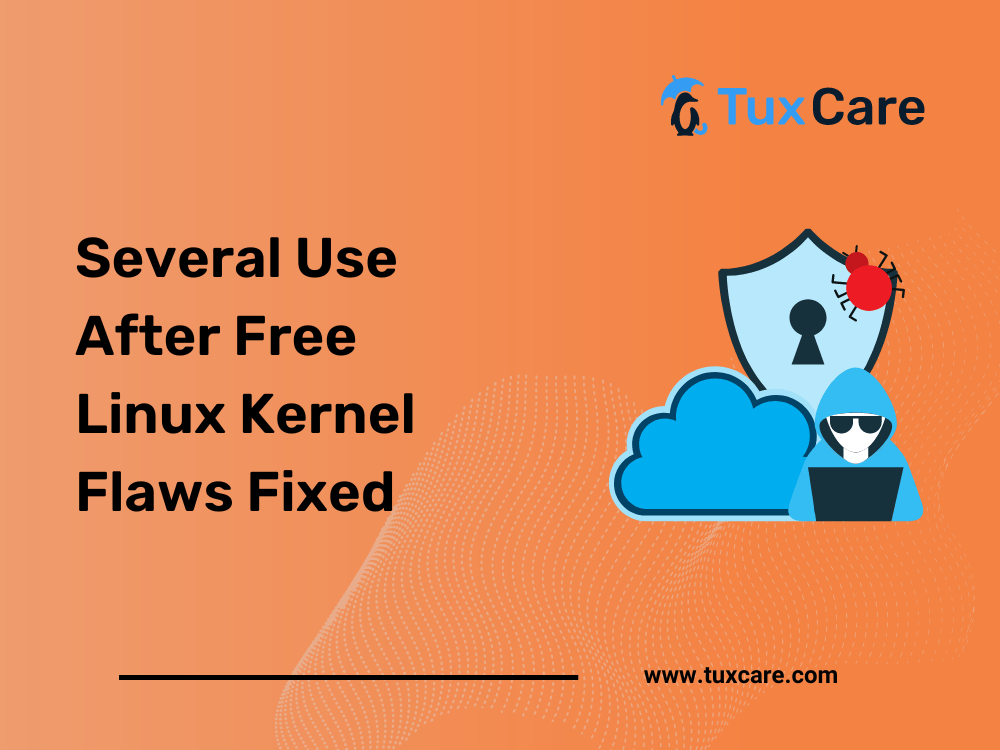 Several Use After Free Linux Kernel Flaws Fixed