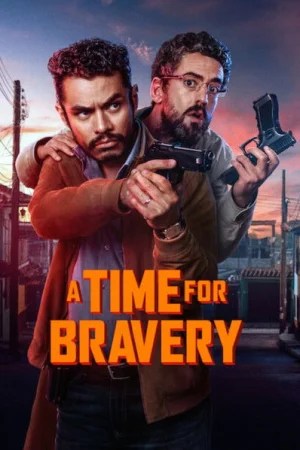 A Time for Bravery